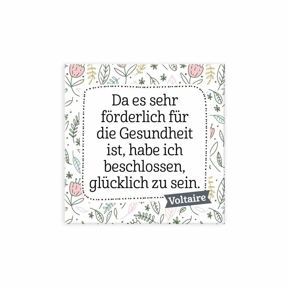 Kühlschrankmagnet Voltaire Zitat „Gesundheit“ – Neodym, nachhaltig