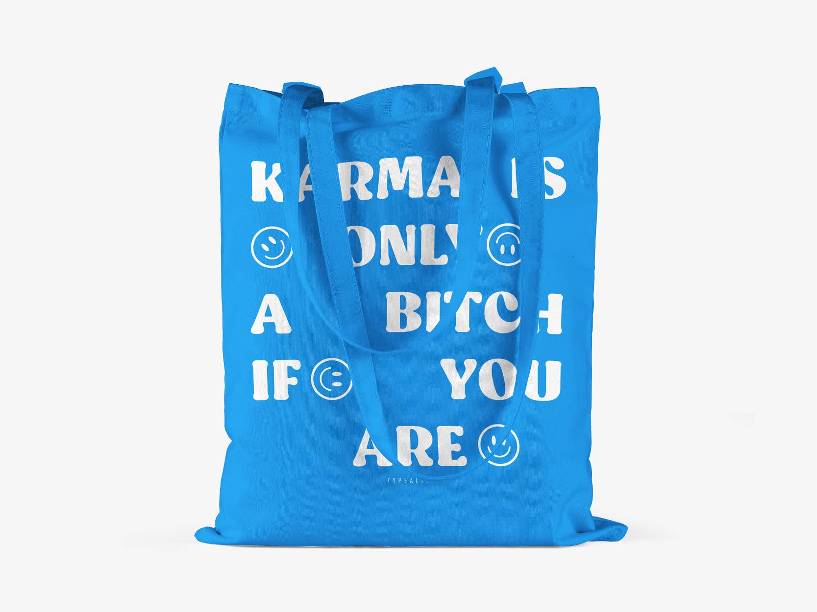 Baumwolltasche / Karma Is Only