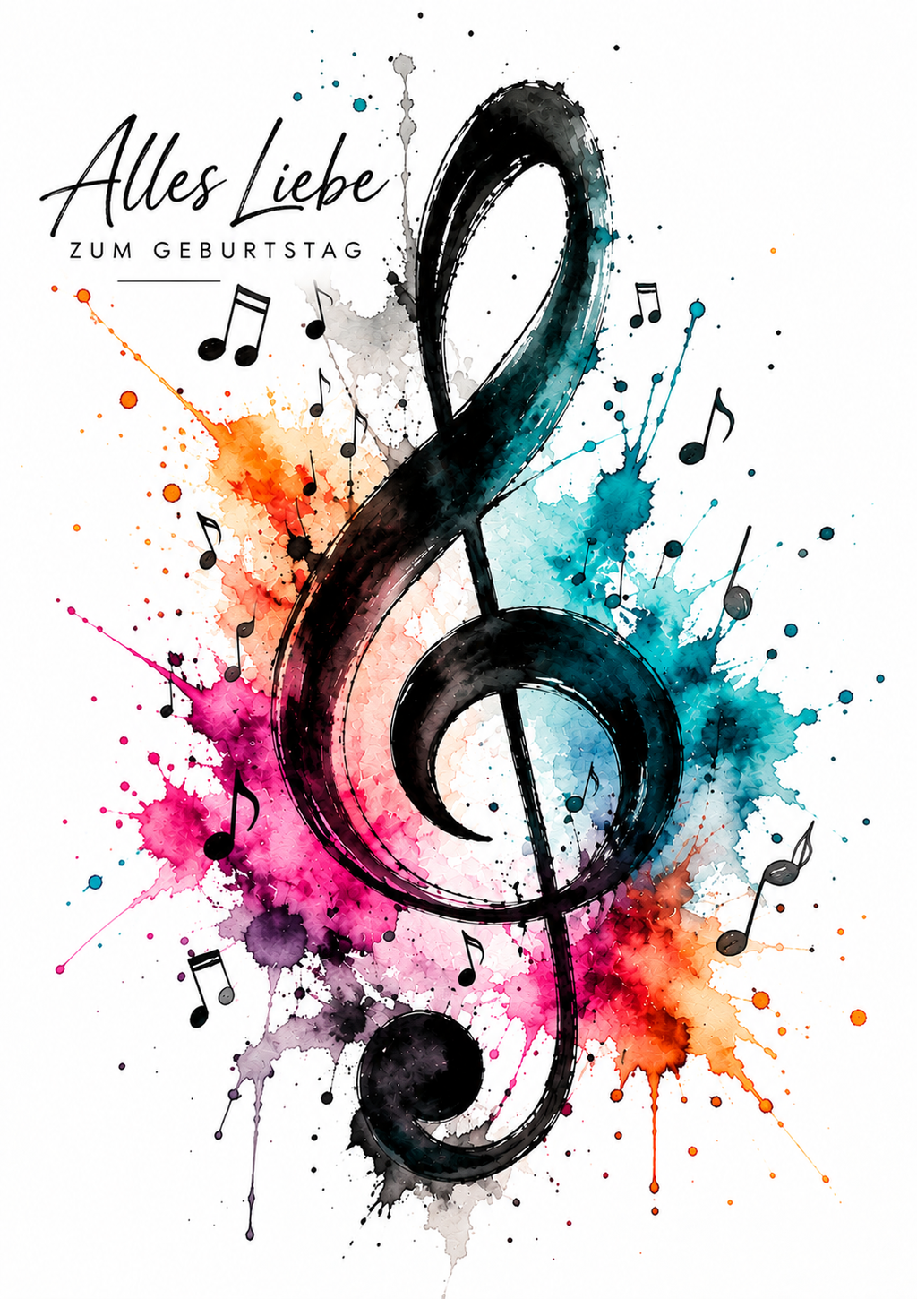 Hochformatige DIN-A6-Geburtstagskarte mit schwarzem Notenschlüssel, bunten Aquarell-Farbspritzern, Noten und dem Text Alles Liebe zum Geburtstag
