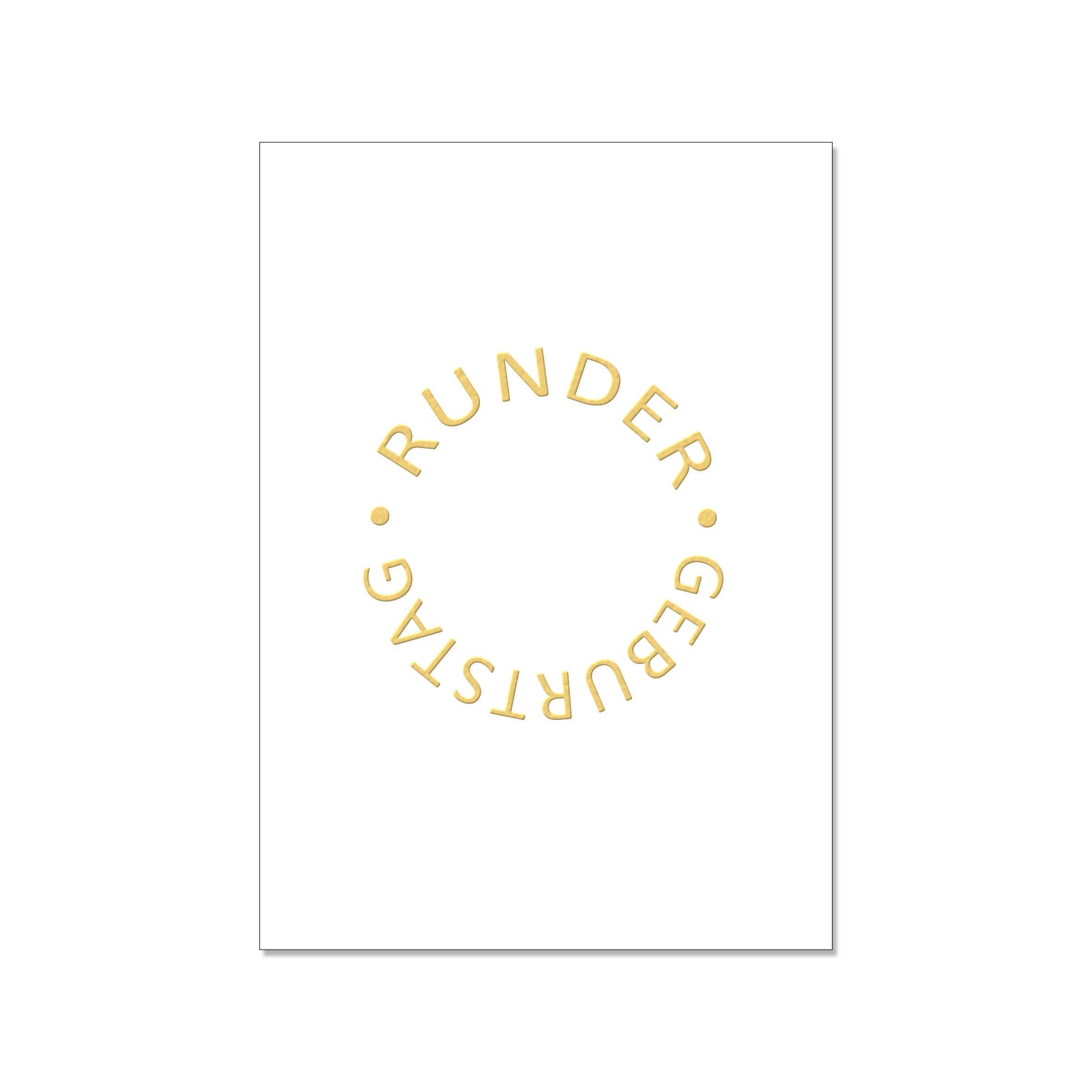 Postkarte hoch, RUNDER GEBURTSTAG!