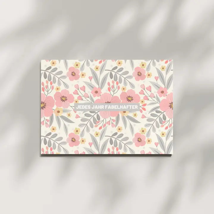 Grußkarte "Jedes Jahr fabelhafter"