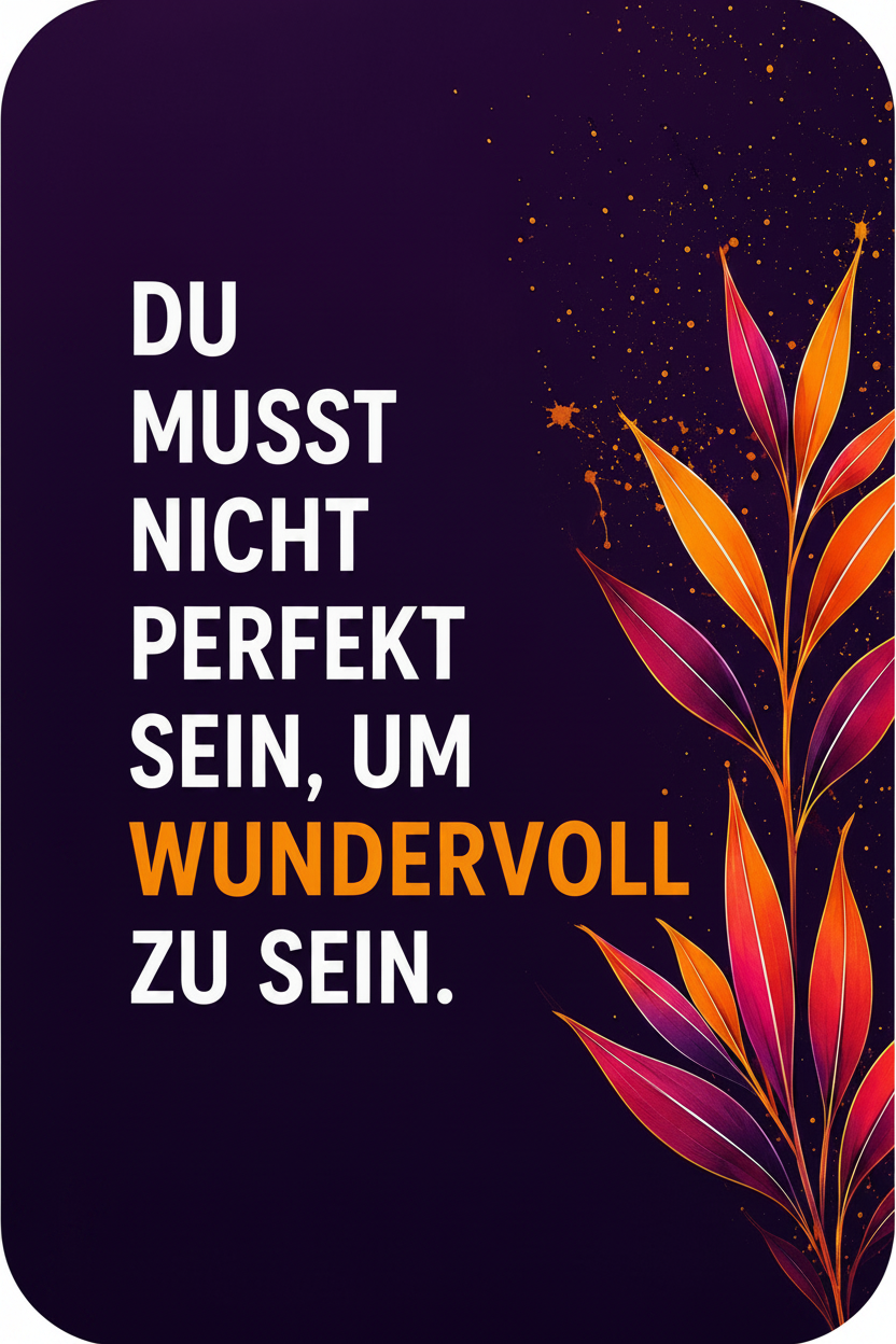 Postkarte A6 Vorderseite mit abgerundeten Ecken – Du musst nicht perfekt sein, um wundervoll zu sein
